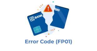 Penyebab Kode Error FP01 di BRImo dan Solusinya